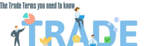 The Trade Terms You Need to Know